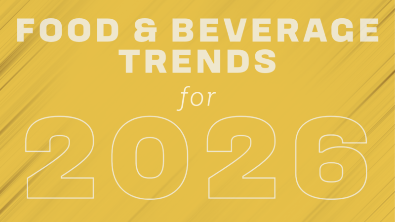 12 food and beverage trends to watch in 2026