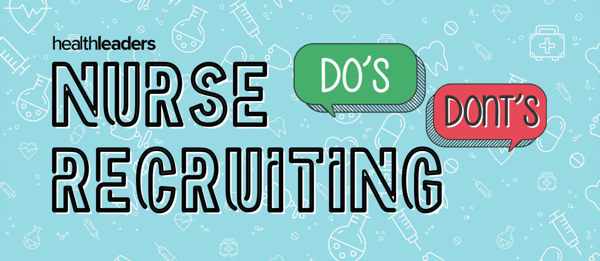 Infographic: Nurse Recruiting Do's and Dont's
